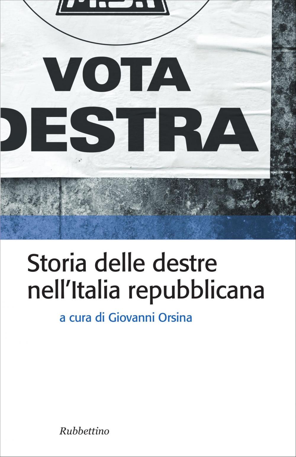Big bigCover of Storia delle destre nell’Italia Repubblicana