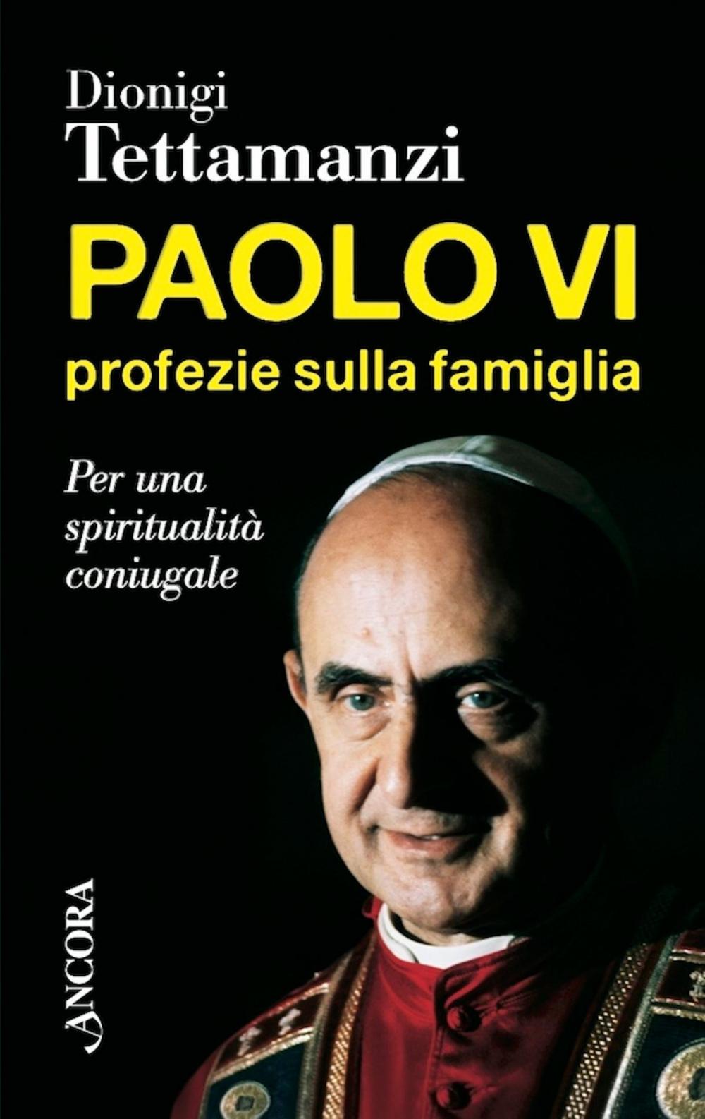 Big bigCover of Paolo VI, profezie sulla famiglia