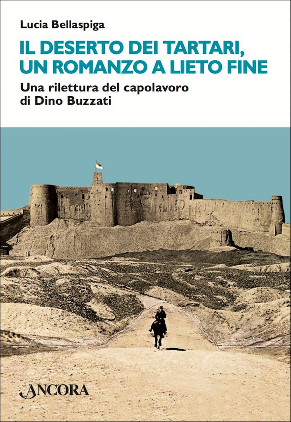 Big bigCover of Il deserto dei Tartari, un romanzo a lieto fine