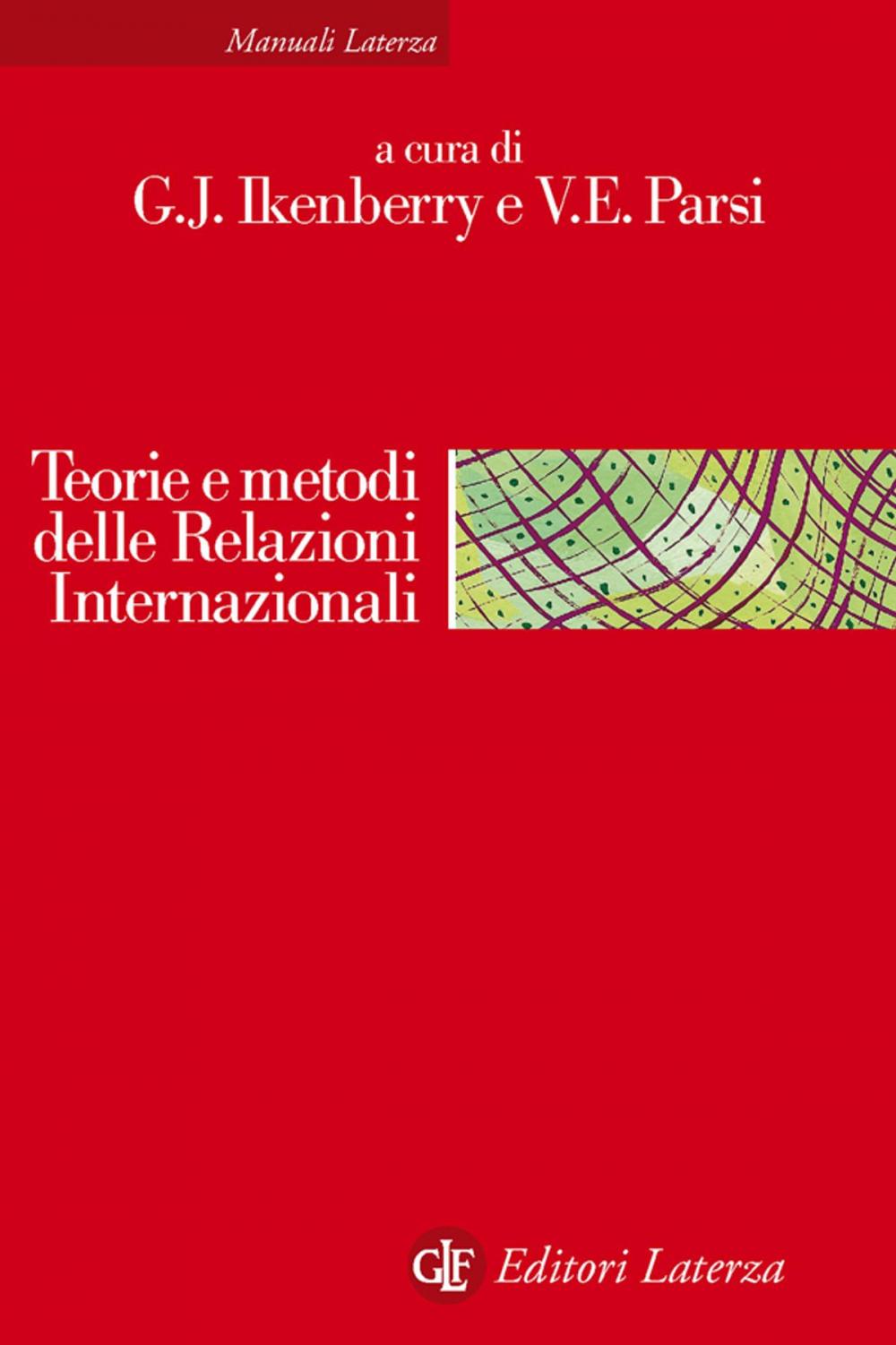 Big bigCover of Teorie e metodi delle Relazioni Internazionali