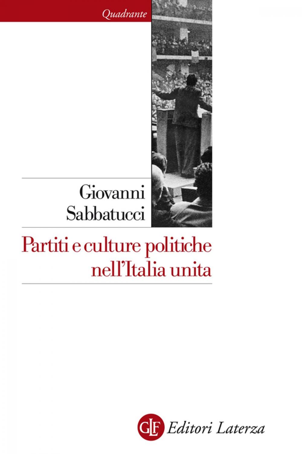 Big bigCover of Partiti e culture politiche nell'Italia unita