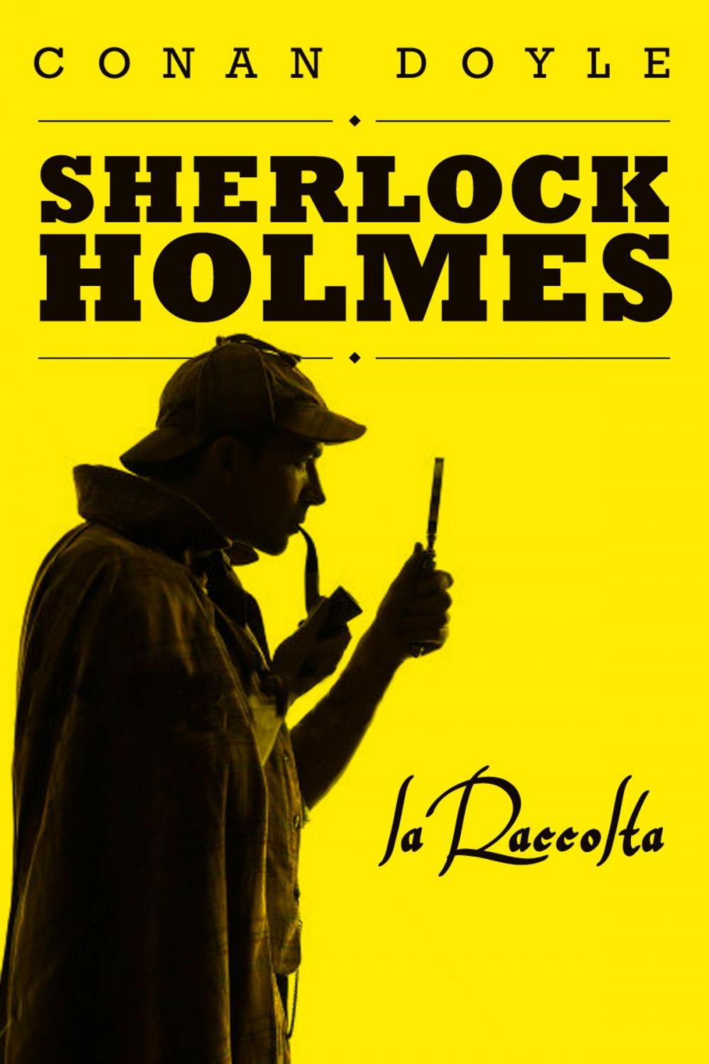 Big bigCover of Sherlock Holmes. La raccolta.