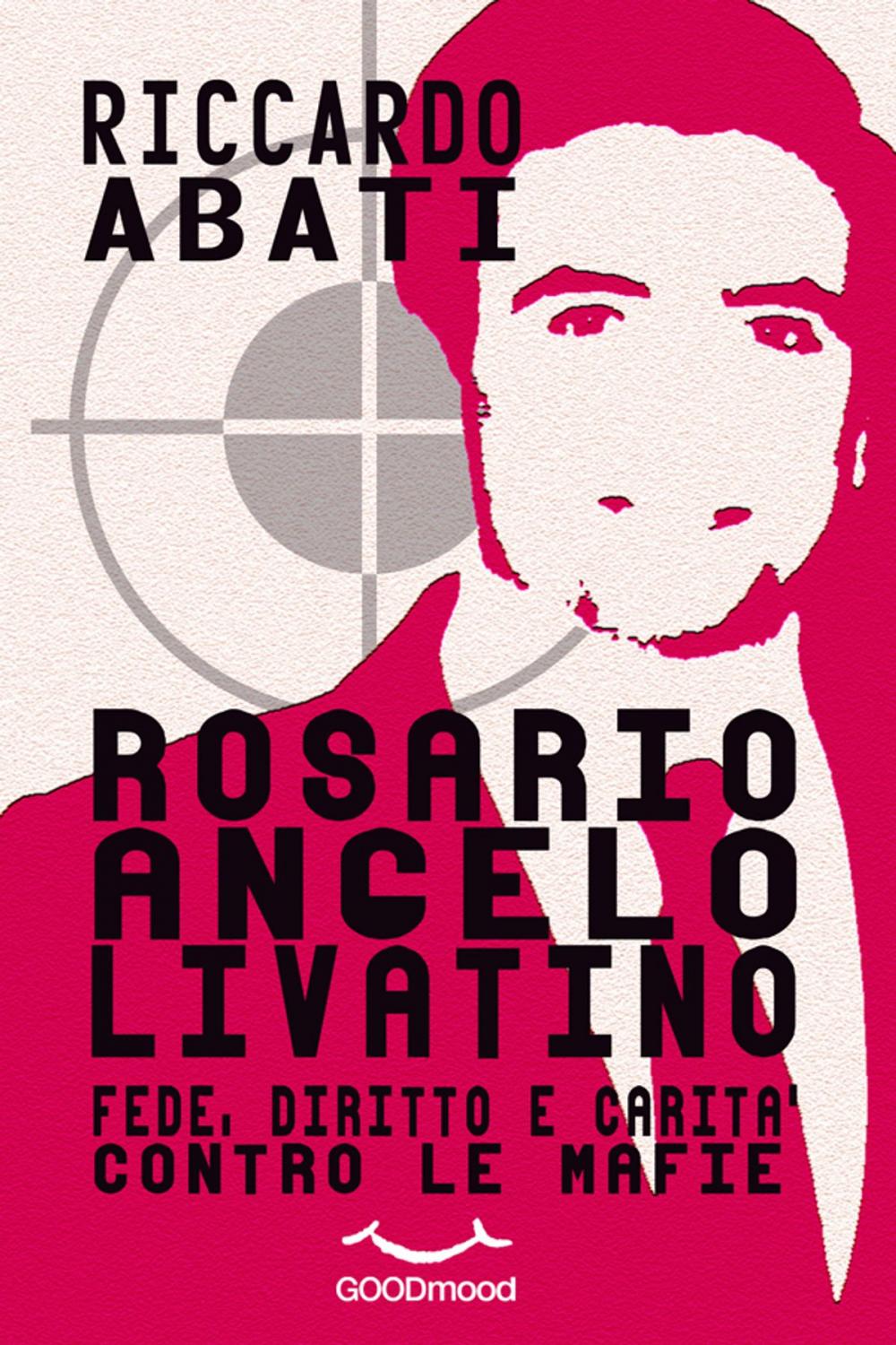 Big bigCover of Rosario Angelo Livatino