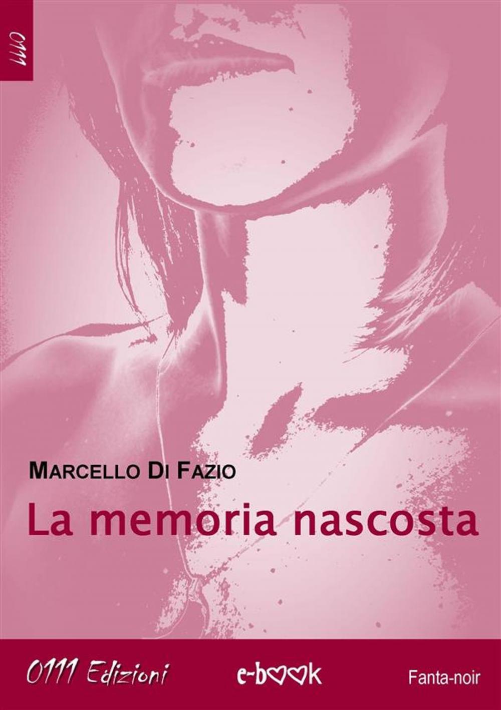 Big bigCover of La memoria nascosta