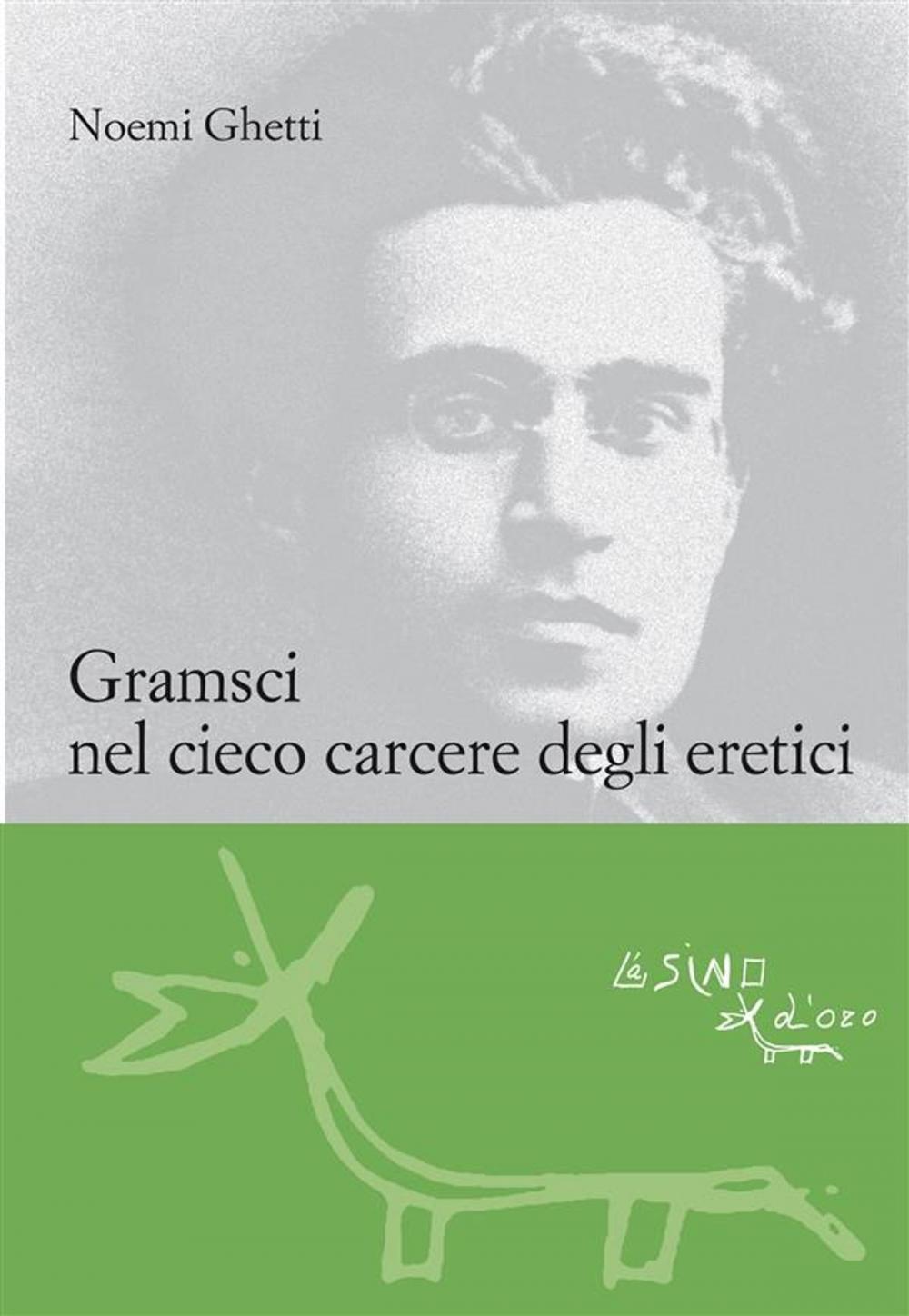 Big bigCover of Gramsci nel cieco carcere degli eretici