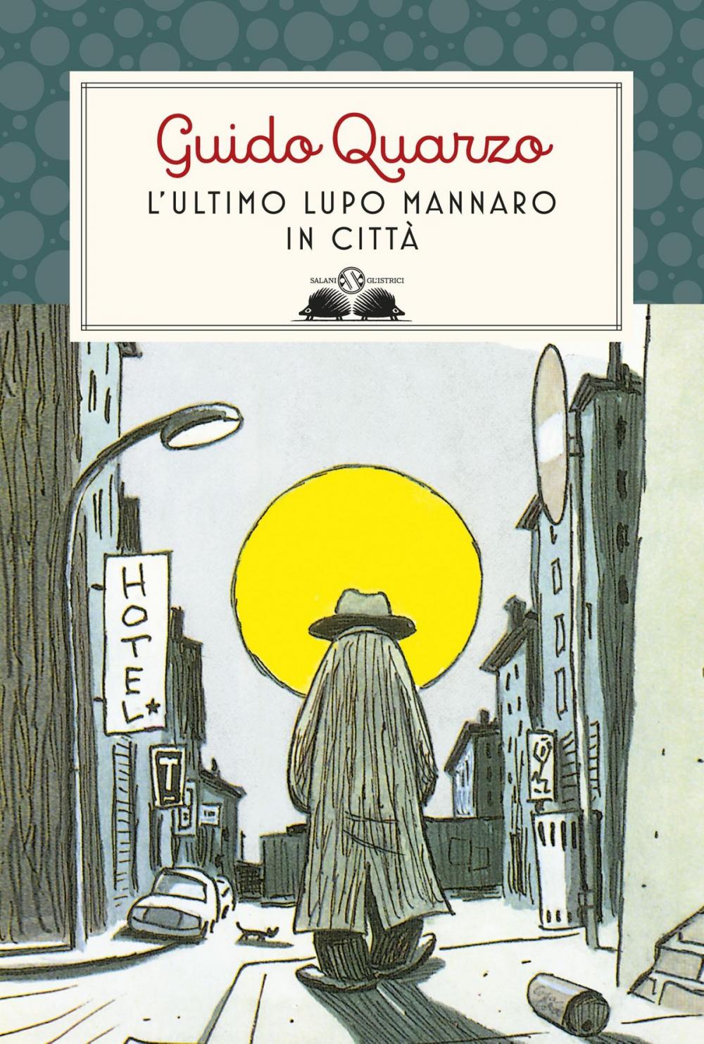 Big bigCover of L'ultimo lupo mannaro in città