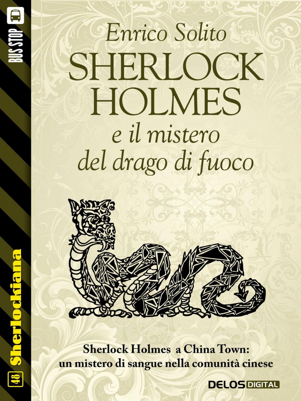 Big bigCover of Sherlock Holmes e Il mistero del drago di fuoco