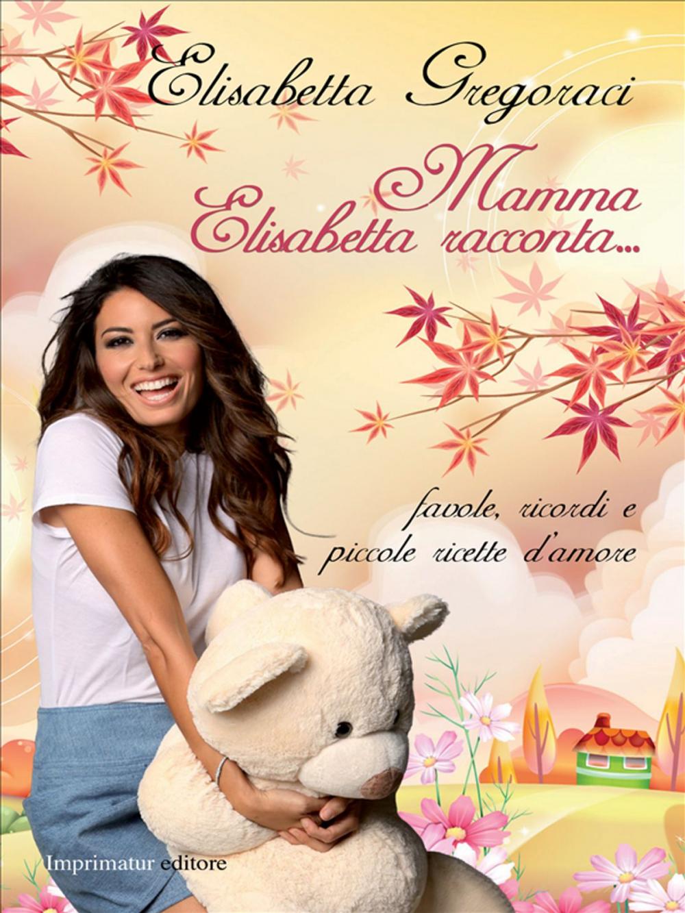 Big bigCover of Mamma Elisabetta racconta