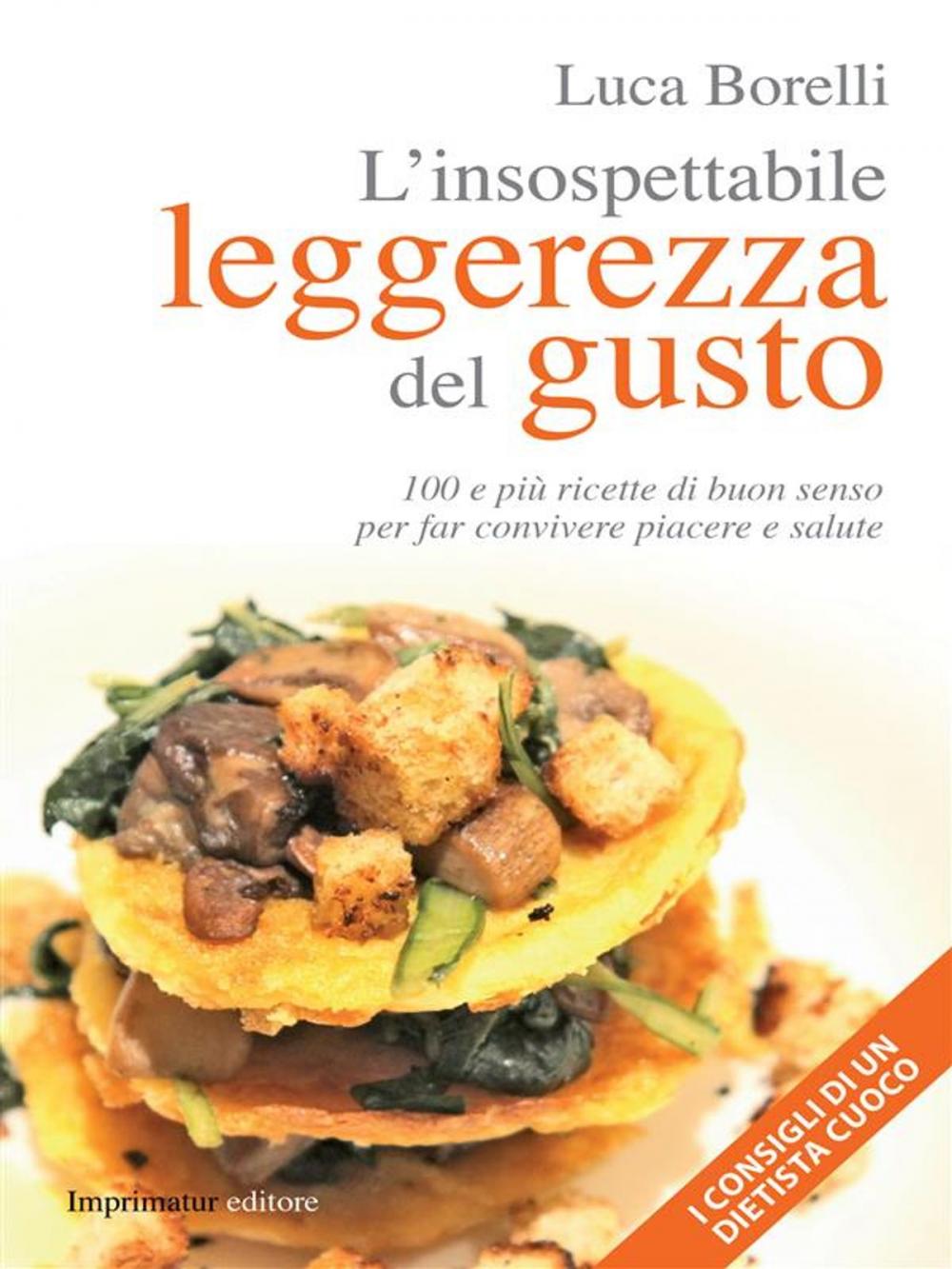 Big bigCover of L'insospettabile leggerezza del gusto