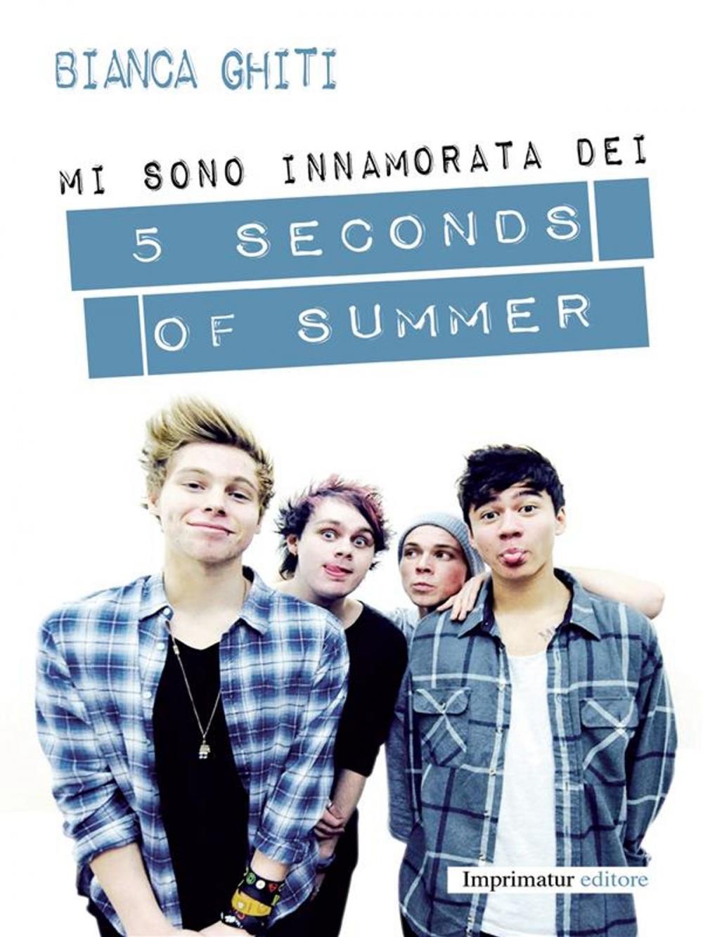 Big bigCover of Mi sono innamorata dei 5 seconds of summer