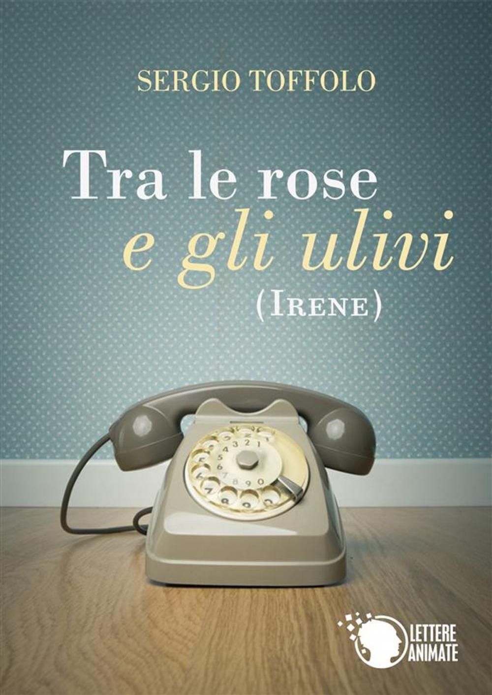 Big bigCover of Tra le rose e gli ulivi (Irene)