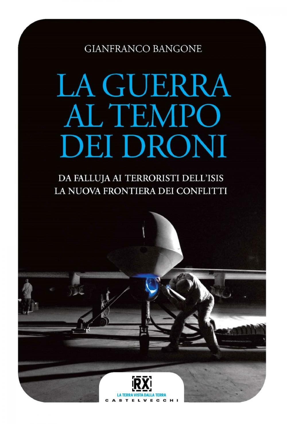 Big bigCover of La guerra al tempo dei droni