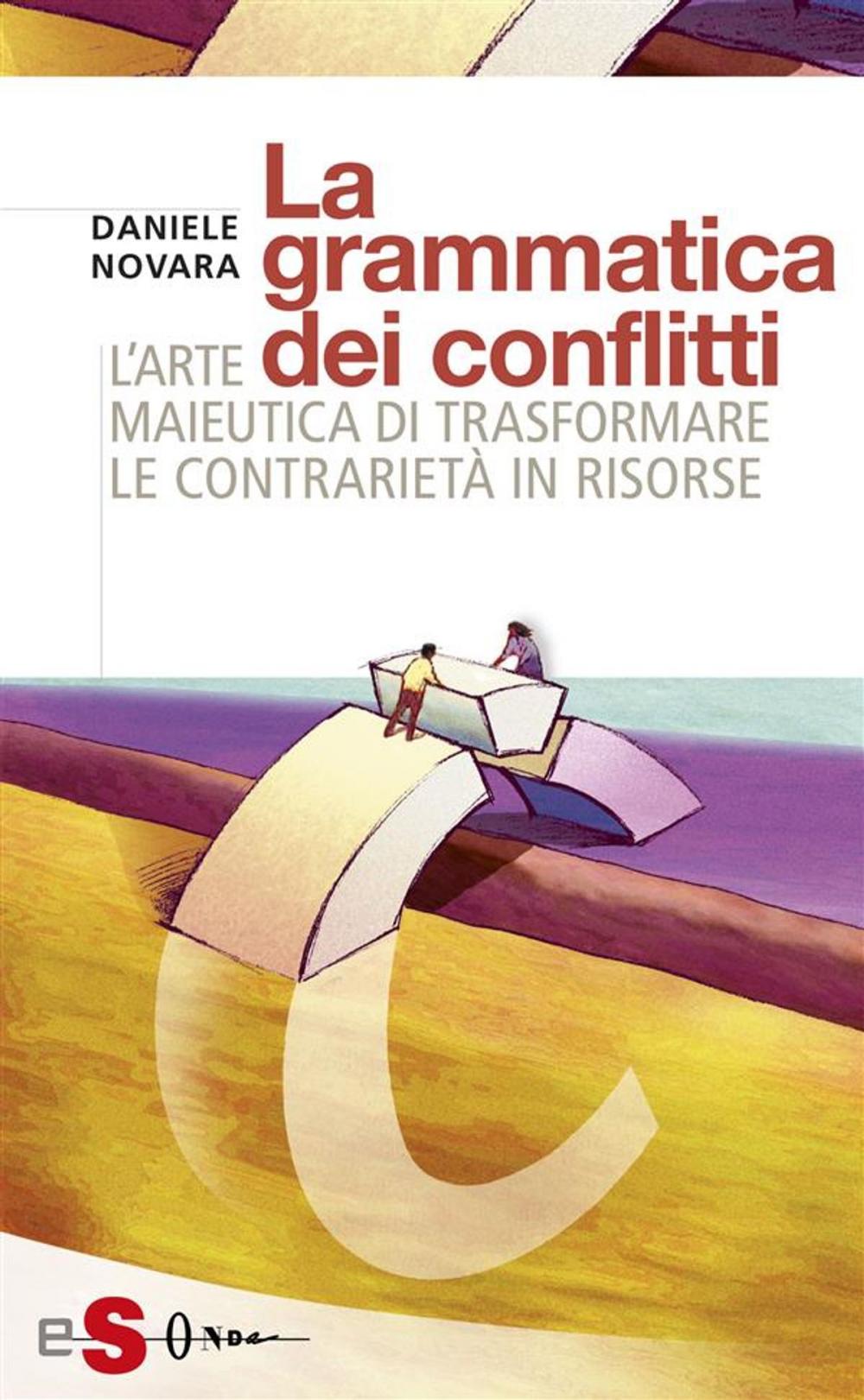 Big bigCover of La grammatica dei conflitti