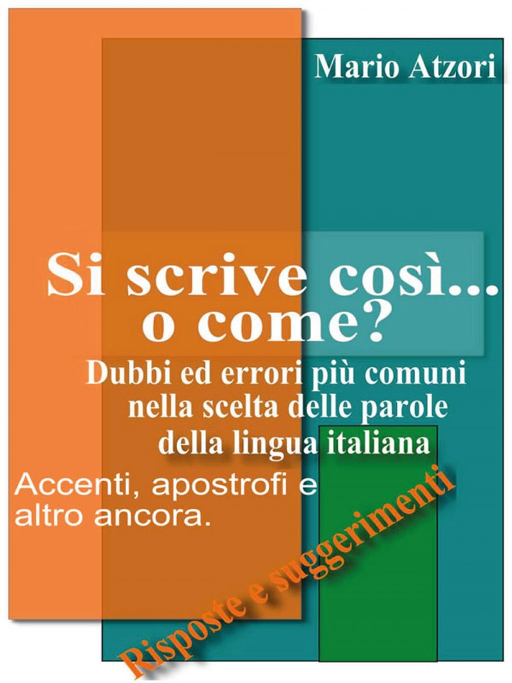 Big bigCover of Si scrive così… o come?