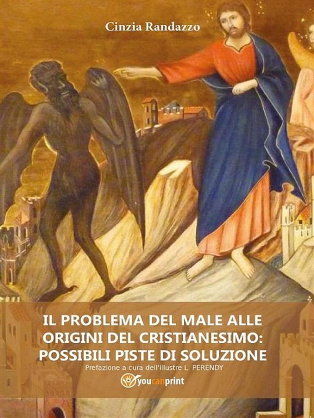 Big bigCover of Il problema del male alle origini del cristianesimo: possibili piste di soluzione