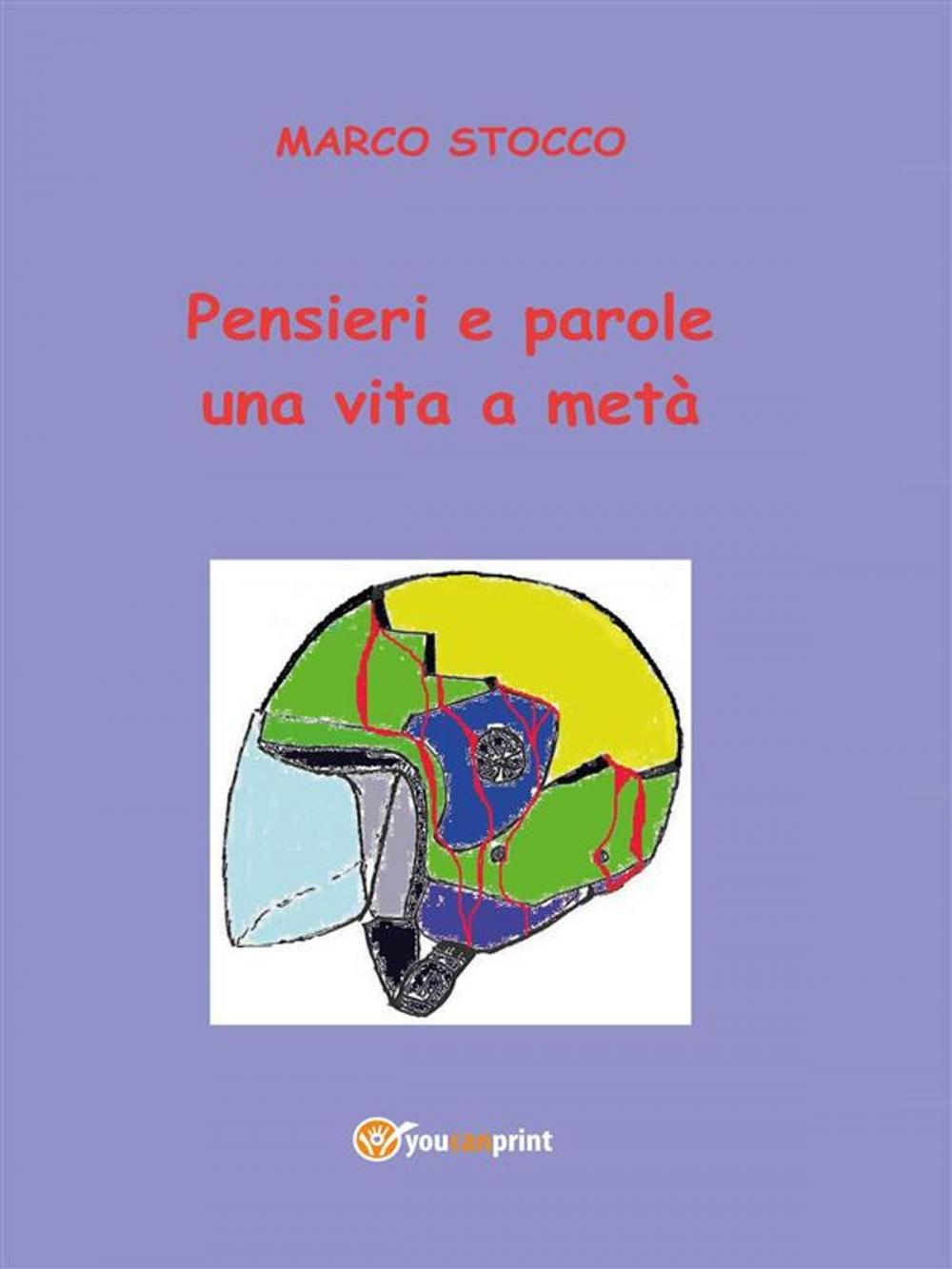 Big bigCover of Pensieri e parole. Una vita a metà