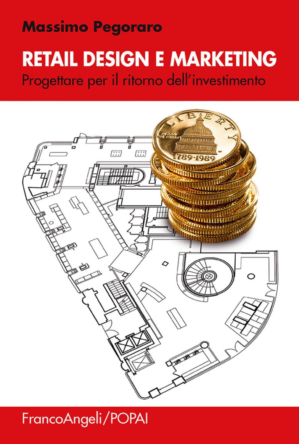 Big bigCover of Retail design e marketing. Progettare per il ritorno dell'investimento