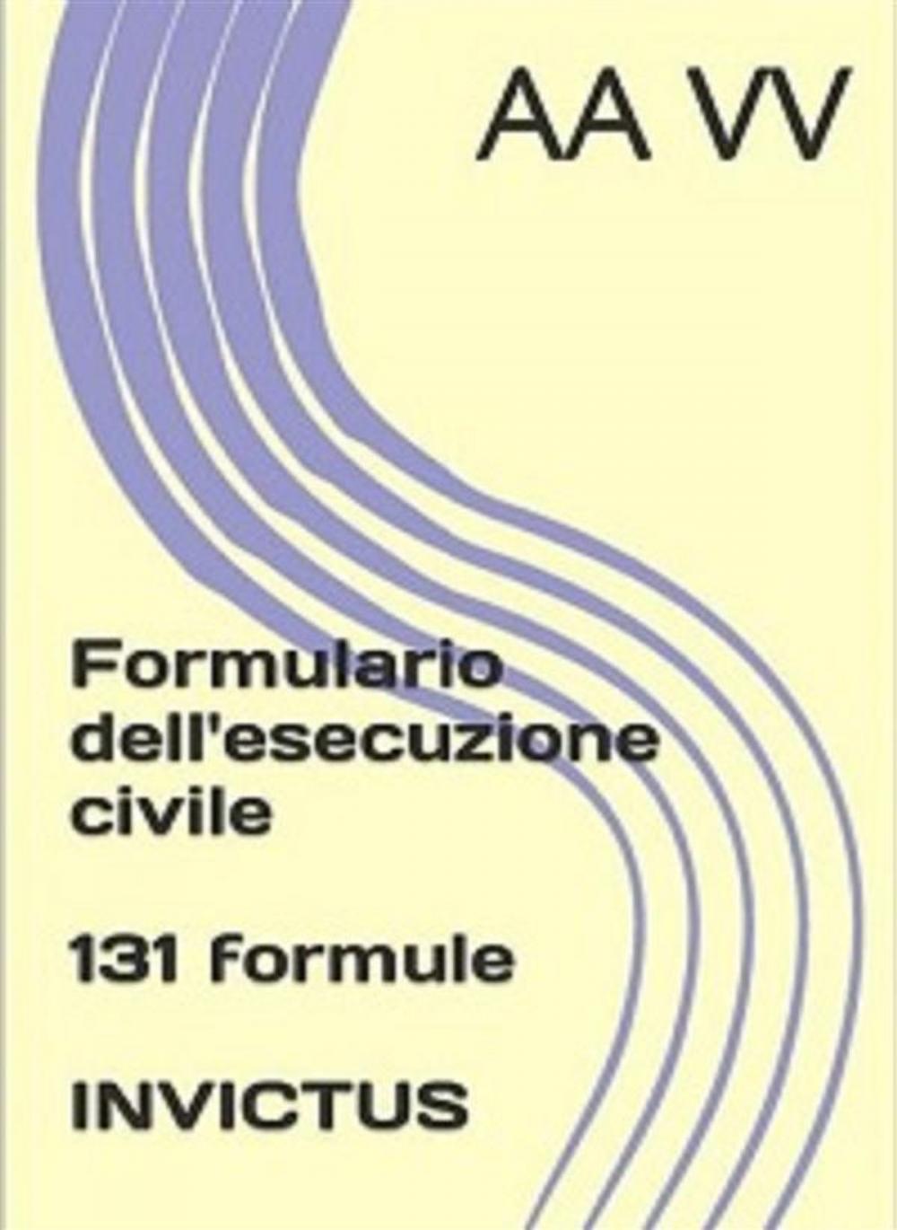 Big bigCover of Formulario dell'esecuzione civile