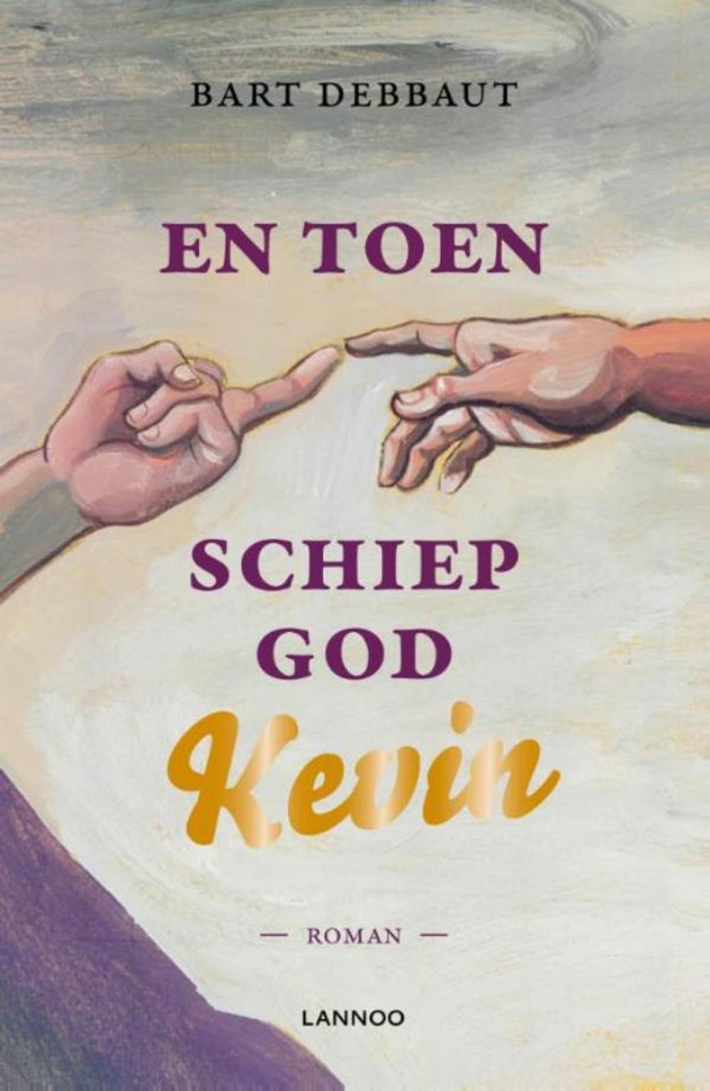 Big bigCover of En toen schiep God Kevin