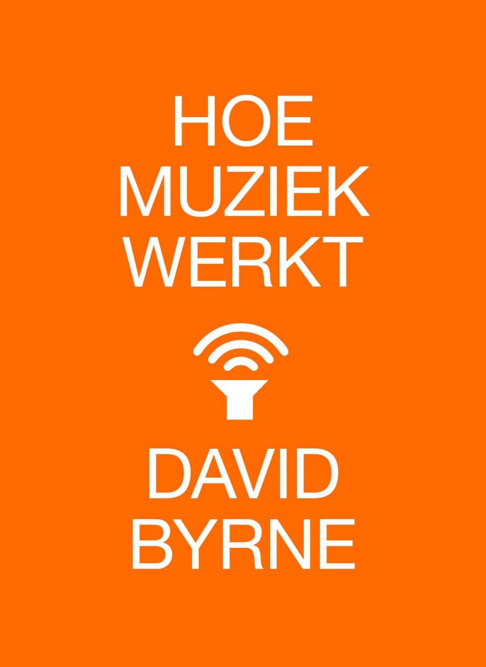 Big bigCover of Hoe muziek werkt