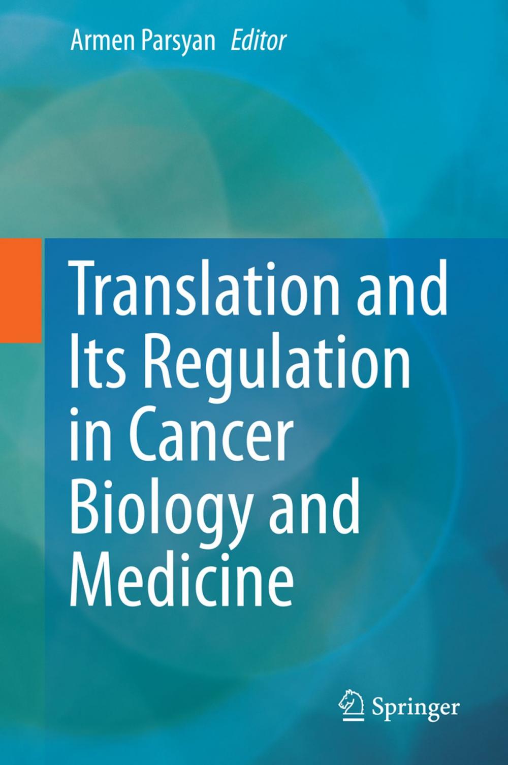 Big bigCover of Translation and Its Regulation in Cancer Biology and Medicine