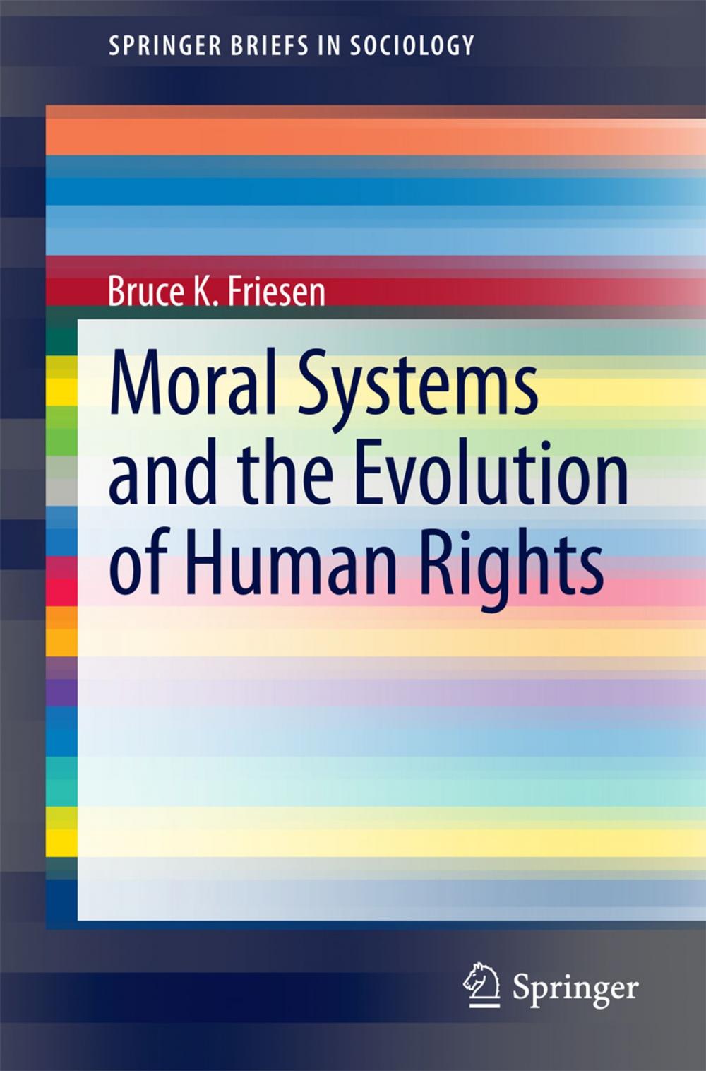 Big bigCover of Moral Systems and the Evolution of Human Rights