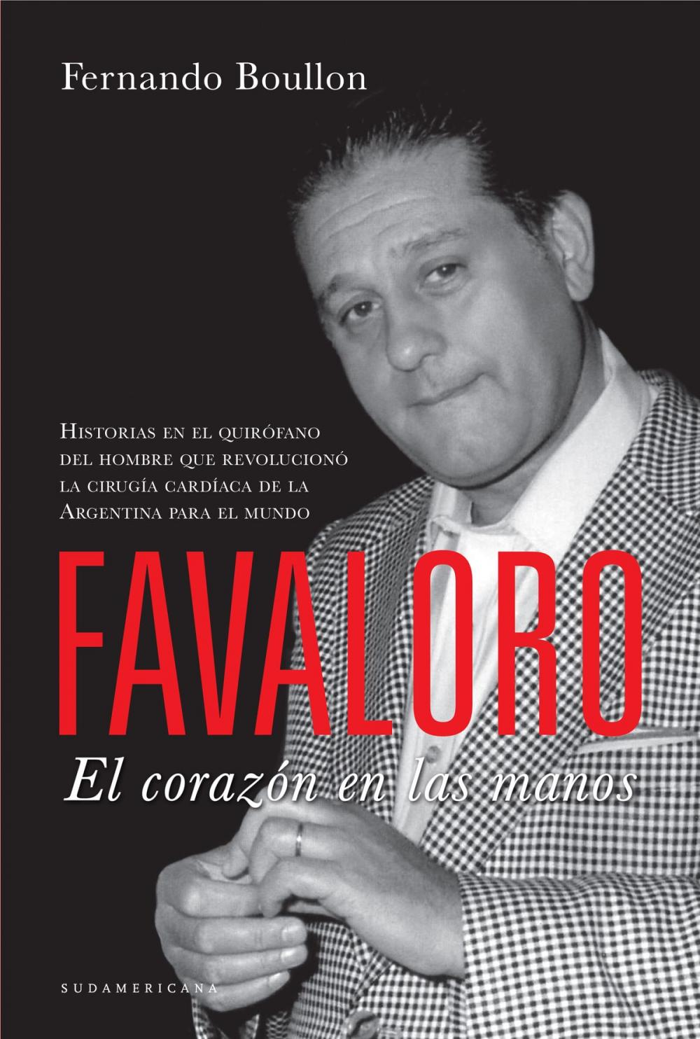 Big bigCover of Favaloro. El corazón en las manos