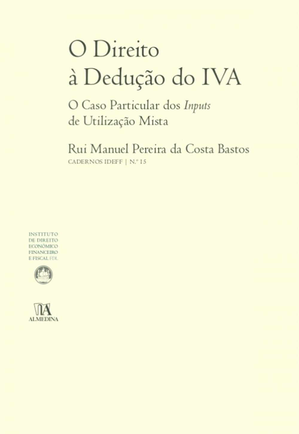 Big bigCover of O Direito à Dedução do IVA