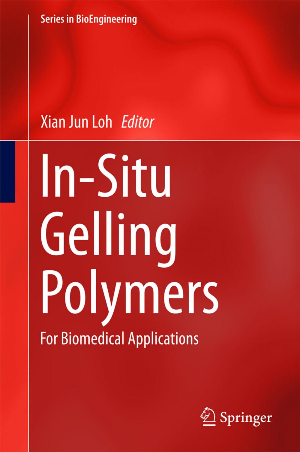 Big bigCover of In-Situ Gelling Polymers