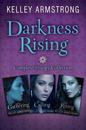 Book cover of Darkness Rising: Complete Trilogy Collection