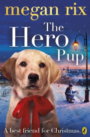 Cover of the book The Hero Pup by Ita Buttrose