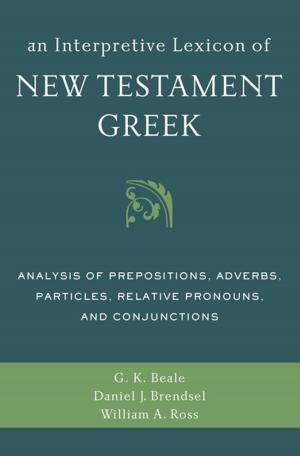 Cover of the book An Interpretive Lexicon of New Testament Greek by Spence Shelton