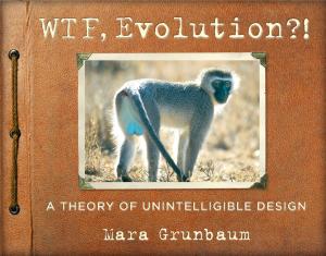 Cover of the book WTF, Evolution?! by Dan Yaccarino