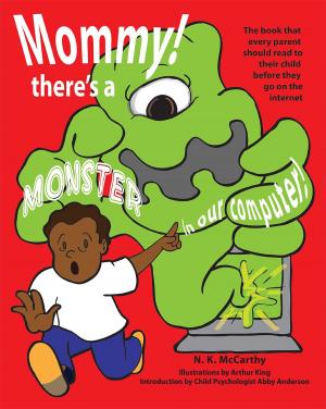 Cover of the book Mommy! There's a Monster in our Computer by Trevor Dumbleton