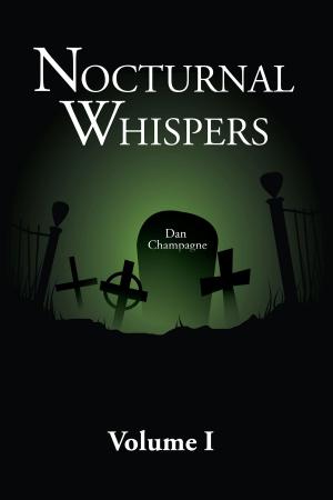 Cover of the book Nocturnal Whispers: Volume I by Lori Titus
