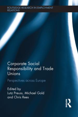 Cover of the book Corporate Social Responsibility and Trade Unions by Seamus Hegarty, Cor and Meijer, Sip Jan Pijl