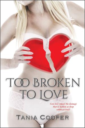 Book cover of Too Broken To Love