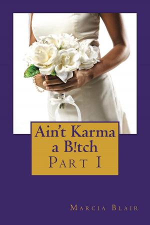 Cover of Ain't Karma a B!tch