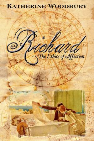 Cover of the book Richard: The Ethics of Affection by Jennifer Turner