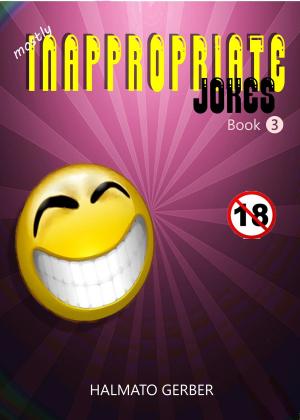 Cover of the book Inappropriate Jokes by Pat Medoodal