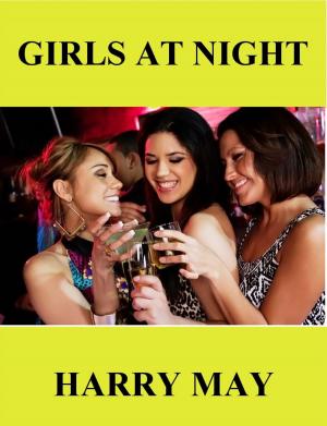 Cover of the book Girls at Night by Harry May