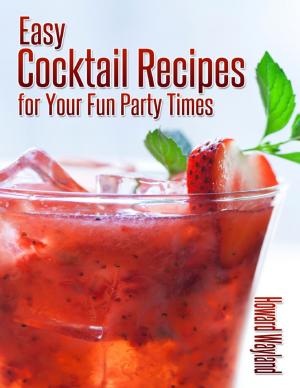 Cover of the book Easy Cocktail Recipes for Your Fun Party Times by >abriele Daddo Carcano - Farmalibri