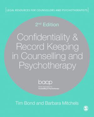 Cover of the book Confidentiality & Record Keeping in Counselling & Psychotherapy by S. Jagadeesan, M. Dinesh Kumar
