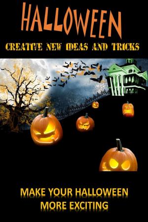 Book cover of Halloween: Create New Ideas And Tricks