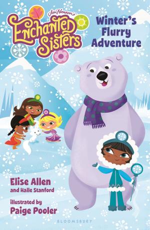 Cover of the book Jim Henson's Enchanted Sisters: Winter's Flurry Adventure by James Runcie