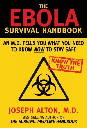 Cover of the book The Ebola Survival Handbook by Richard Belzer, George Noory, David Wayne
