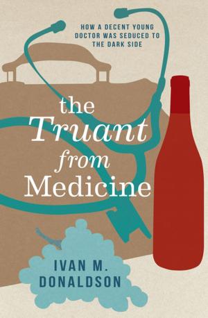 Cover of the book The Truant From Medicine by Jenny Pattrick