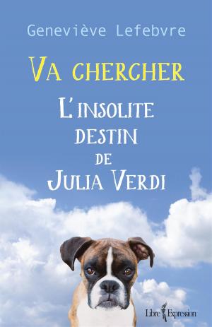 Cover of the book Va chercher by Kaimana Wolff
