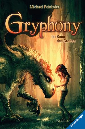 Cover of the book Gryphony 1: Im Bann des Greifen by Sarah Alderson