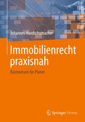 Cover of the book Immobilienrecht praxisnah by Annika Schach, Cathrin Christoph